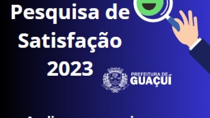OUVIDORIA MUNICIPAL LANÇA PESQUISA DE SATISFAÇÃO 2023