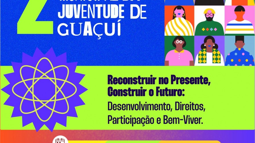 II CONFERÊNCIA MUNICIPAL DA JUVENTUDE DE GUAÇUÍ SERÁ REALIZADA NESTA SEXTA-FEIRA (15)