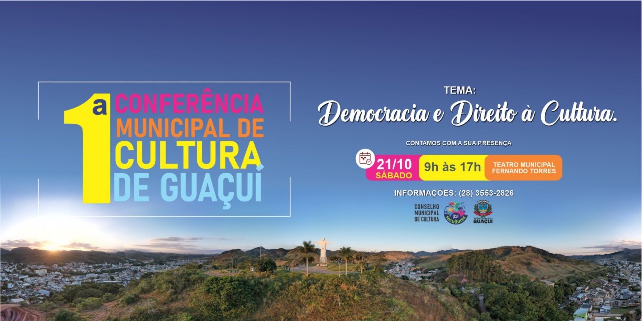 VEM AÍ A PRIMEIRA CONFERÊNCIA MUNICIPAL DE CULTURA VEM AÍ A PRIMEIRA CONFERÊNCIA MUNICIPAL DE CULTURA