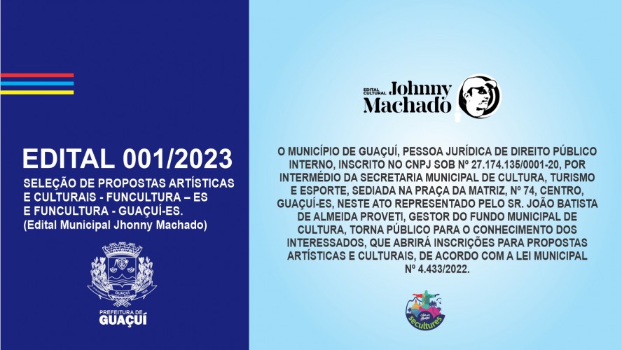 EDITAL SECULTURES N° 001/2023 – SELEÇÃO DE PROPOSTAS ARTÍSTICAS E CULTURAIS - FUNCULTURA–ES E FUNCULTURA GUAÇUÍ-ES