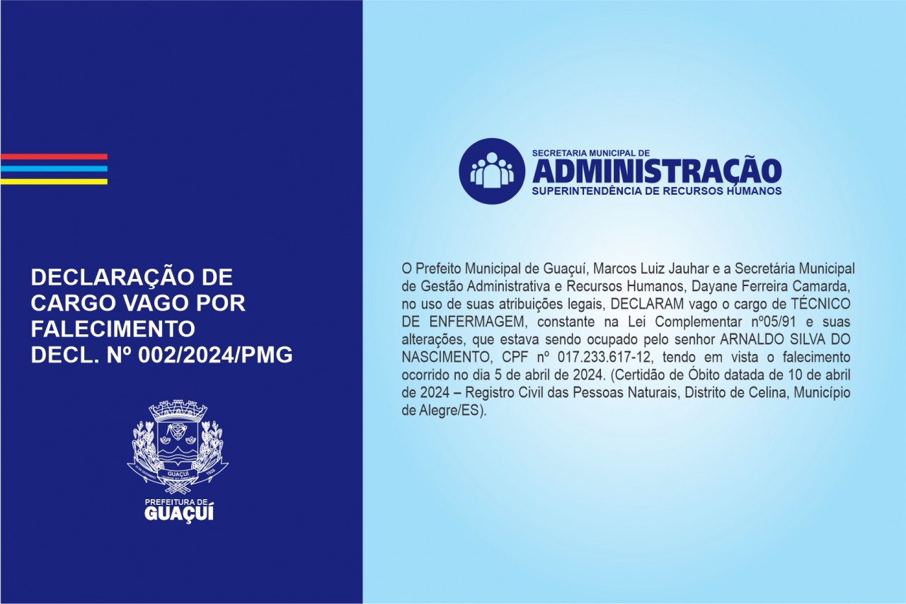 DECLARAÇÃO DE CARGO VAGO POR FALECIMENTO - DECL. Nº 002/2024/PMG