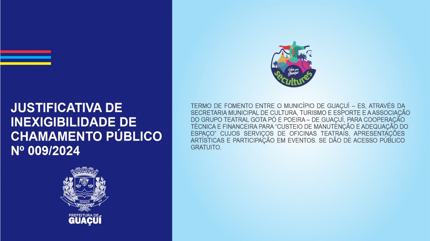 JUSTIFICATIVA DE INEXIGIBILIDADE DE CHAMAMENTO PÚBLICO Nº 09/2024