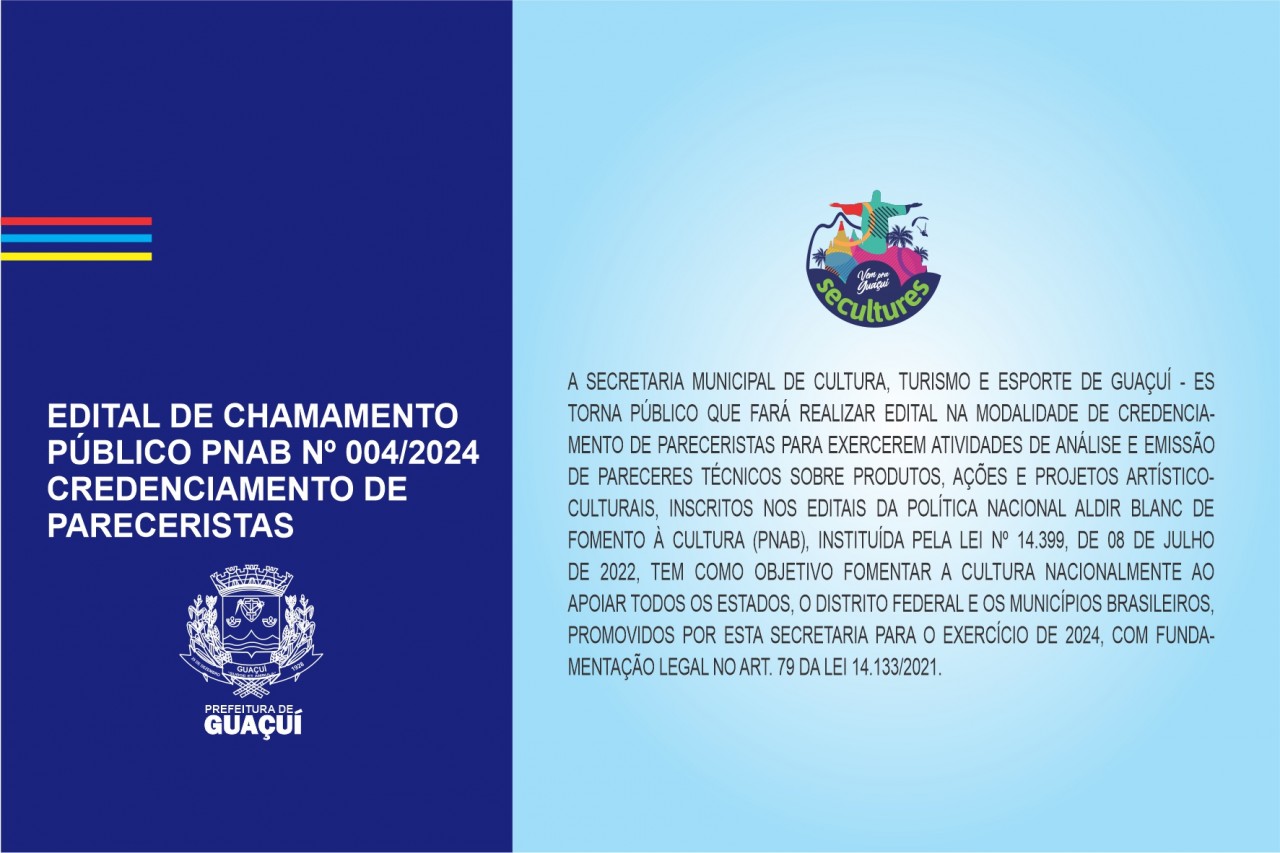 EDITAL DE CHAMAMENTO PÚBLICO PNAB Nº 004/2024 - CREDENCIAMENTO DE PARECERISTAS EDITAL DE CHAMAMENTO PÚBLICO PNAB Nº 004/2024 - CREDENCIAMENTO DE PARECERISTAS