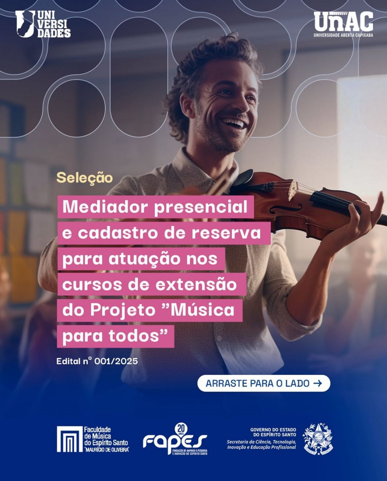 UNAC FAMES COM EDITAL ABERTO PARA MEDIADOR PRESENCIAL! UNAC FAMES COM EDITAL ABERTO PARA MEDIADOR PRESENCIAL!