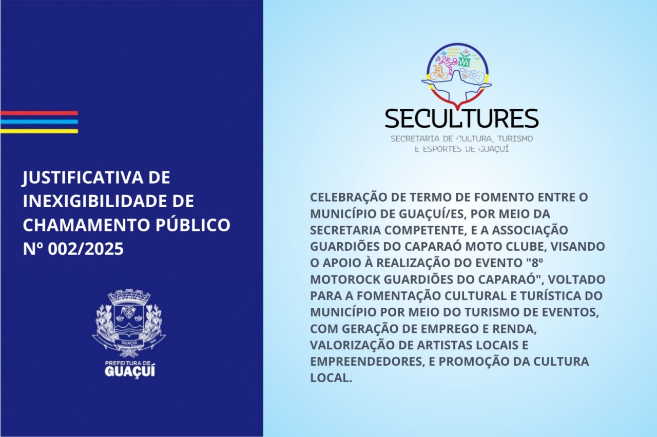 JUSTIFICATIVA DE INEXIGIBILIDADE DE CHAMAMENTO PÚBLICO Nº 002/2025 JUSTIFICATIVA DE INEXIGIBILIDADE DE CHAMAMENTO PÚBLICO Nº 002/2025