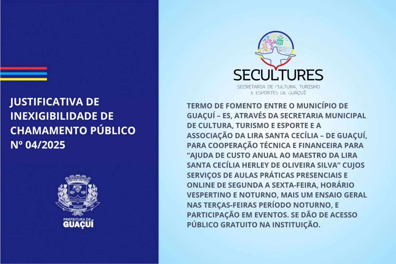 JUSTIFICATIVA DE INEXIGIBILIDADE DE CHAMAMENTO PÚBLICO Nº 04/2025 JUSTIFICATIVA DE INEXIGIBILIDADE DE CHAMAMENTO PÚBLICO Nº 04/2025