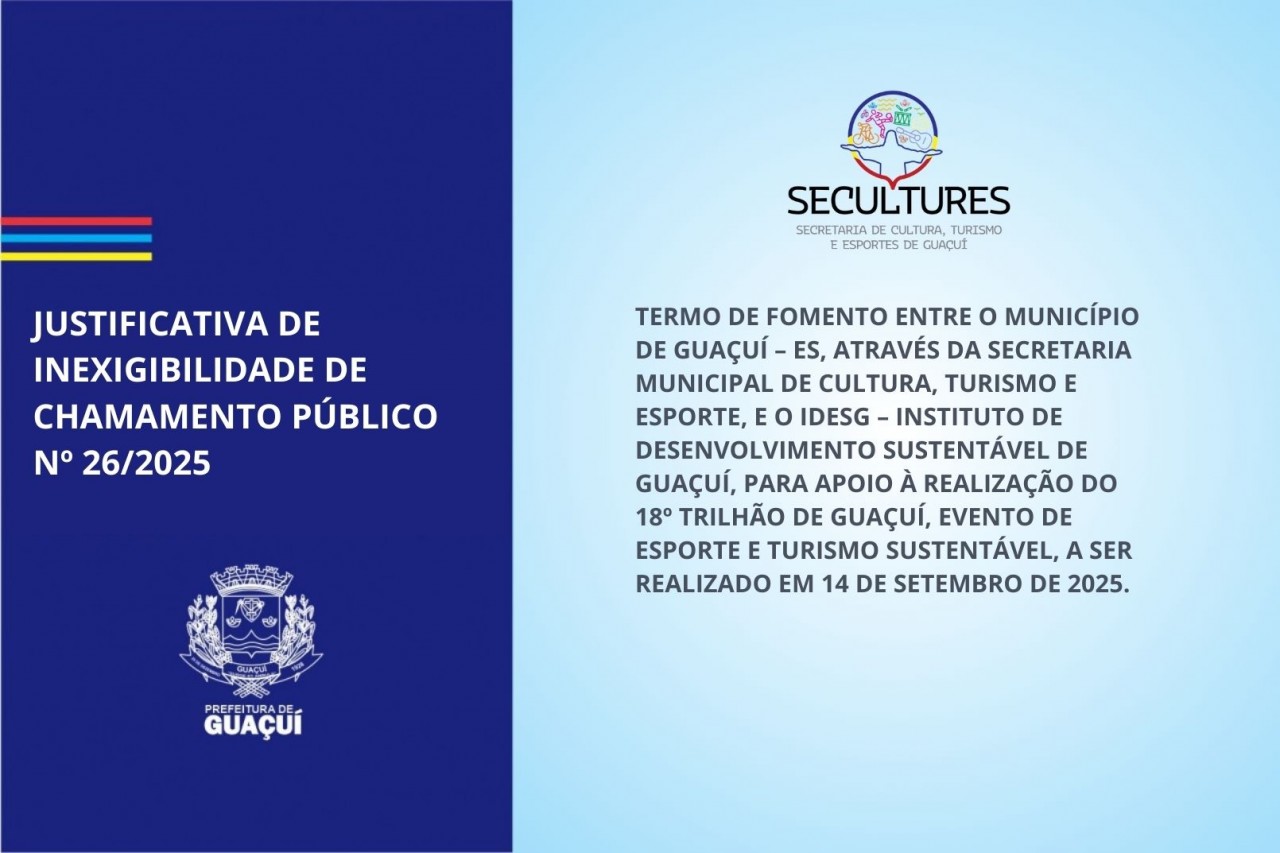 JUSTIFICATIVA DE INEXIGIBILIDADE DE CHAMAMENTO PÚBLICO Nº 26/2025 JUSTIFICATIVA DE INEXIGIBILIDADE DE CHAMAMENTO PÚBLICO Nº 26/2025