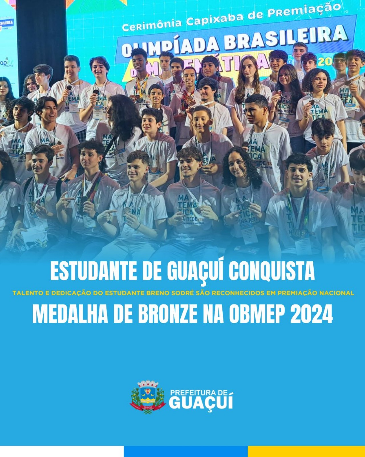 ESTUDANTE DE GUAÇUÍ CONQUISTA MEDALHA DE BRONZE NA OBMEP 2024 ESTUDANTE DE GUAÇUÍ CONQUISTA MEDALHA DE BRONZE NA OBMEP 2024