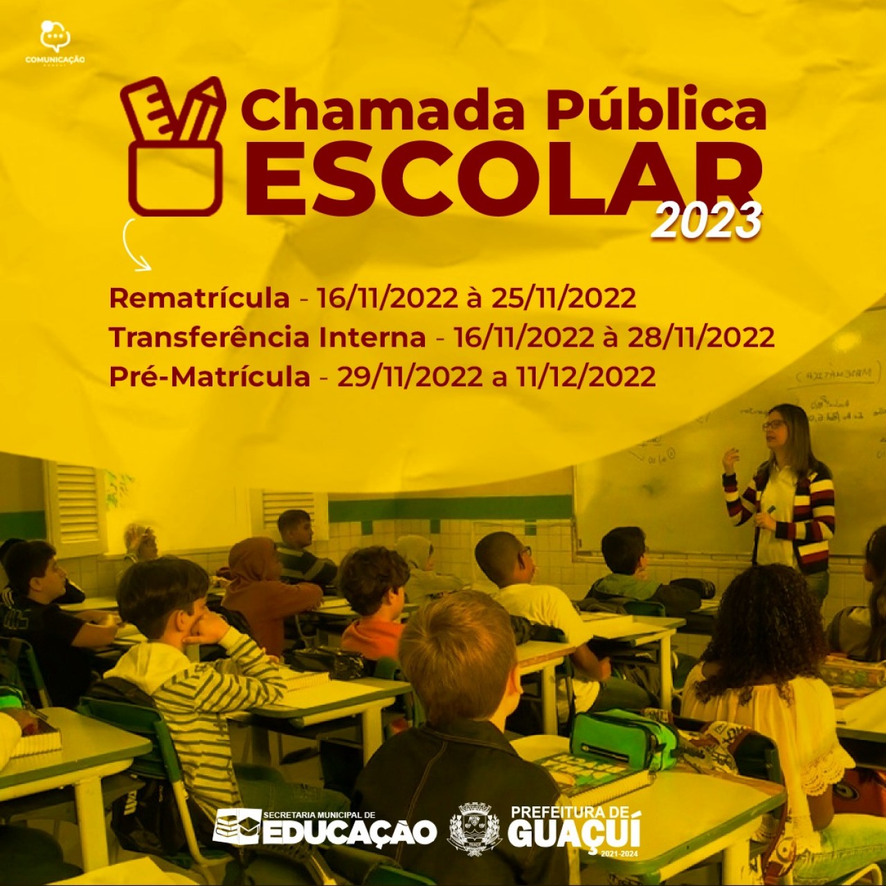 SECRETARIA DE EDUCAÇÃO ABRE PRÉ-MATRÍCULA PARA O ANO LETIVO DE 2023 SECRETARIA DE EDUCAÇÃO ABRE PRÉ-MATRÍCULA PARA O ANO LETIVO DE 2023