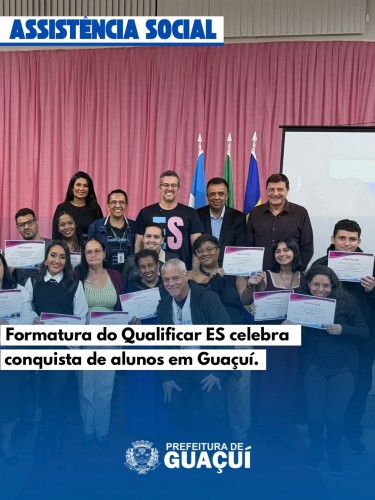 Prefeitura de Guaçuí celebra formatura dos alunos do Qualificar ES e reforça compromisso com a qualificação profissional Prefeitura de Guaçuí celebra formatura dos alunos do Qualificar ES e reforça compromisso com a qualificação profissional